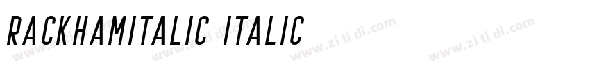 RackhamItalic Italic字体转换 RackhamItalic Italic字体转换